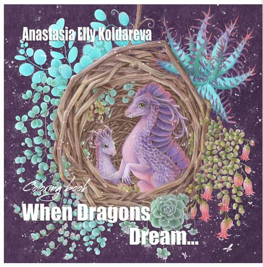 [Out of Print] [New edition] When Dragons Dream by Anastasia Elly