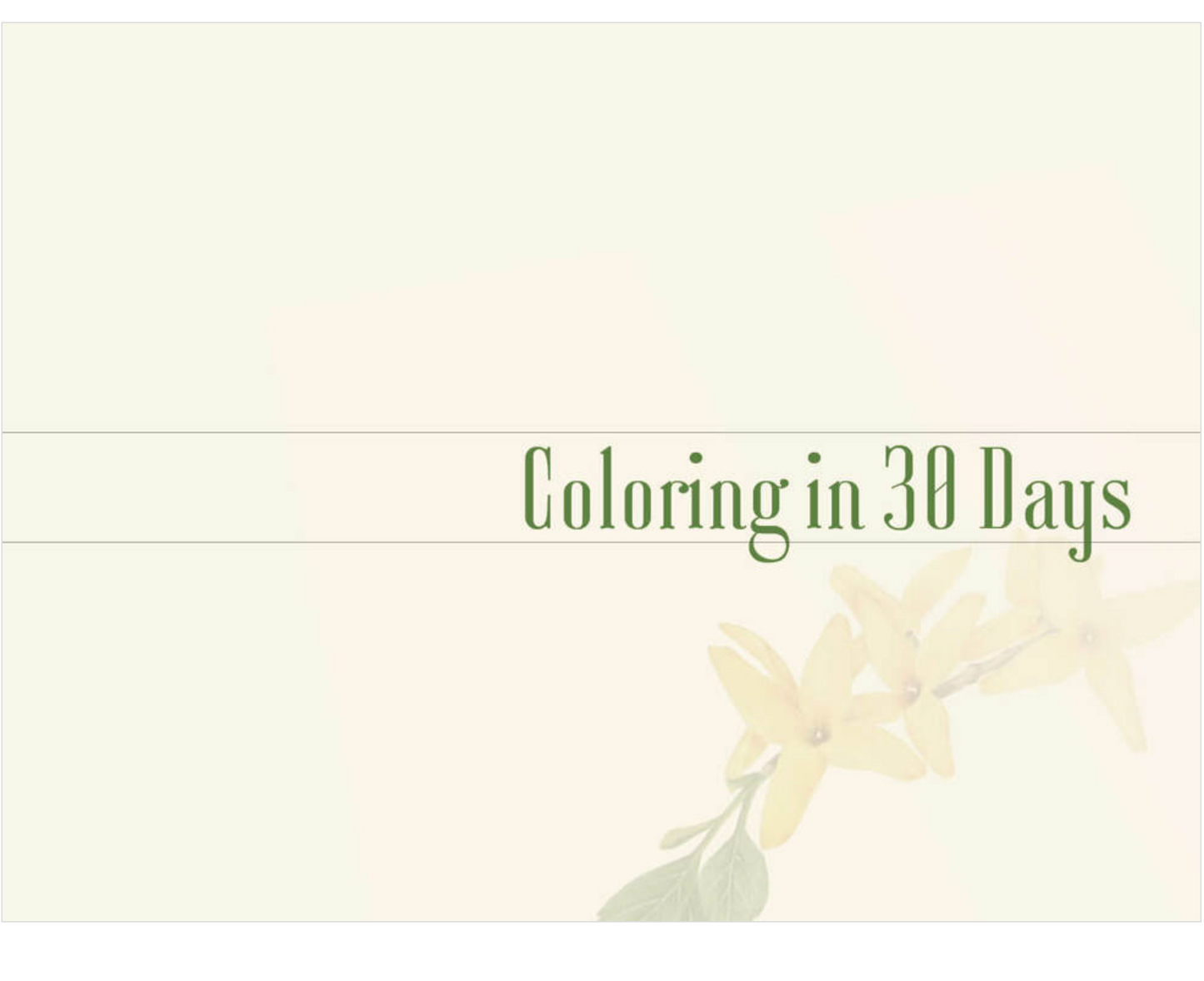 First Colored Pencil Botanical Art Coloring Book : Coloring in 30 days