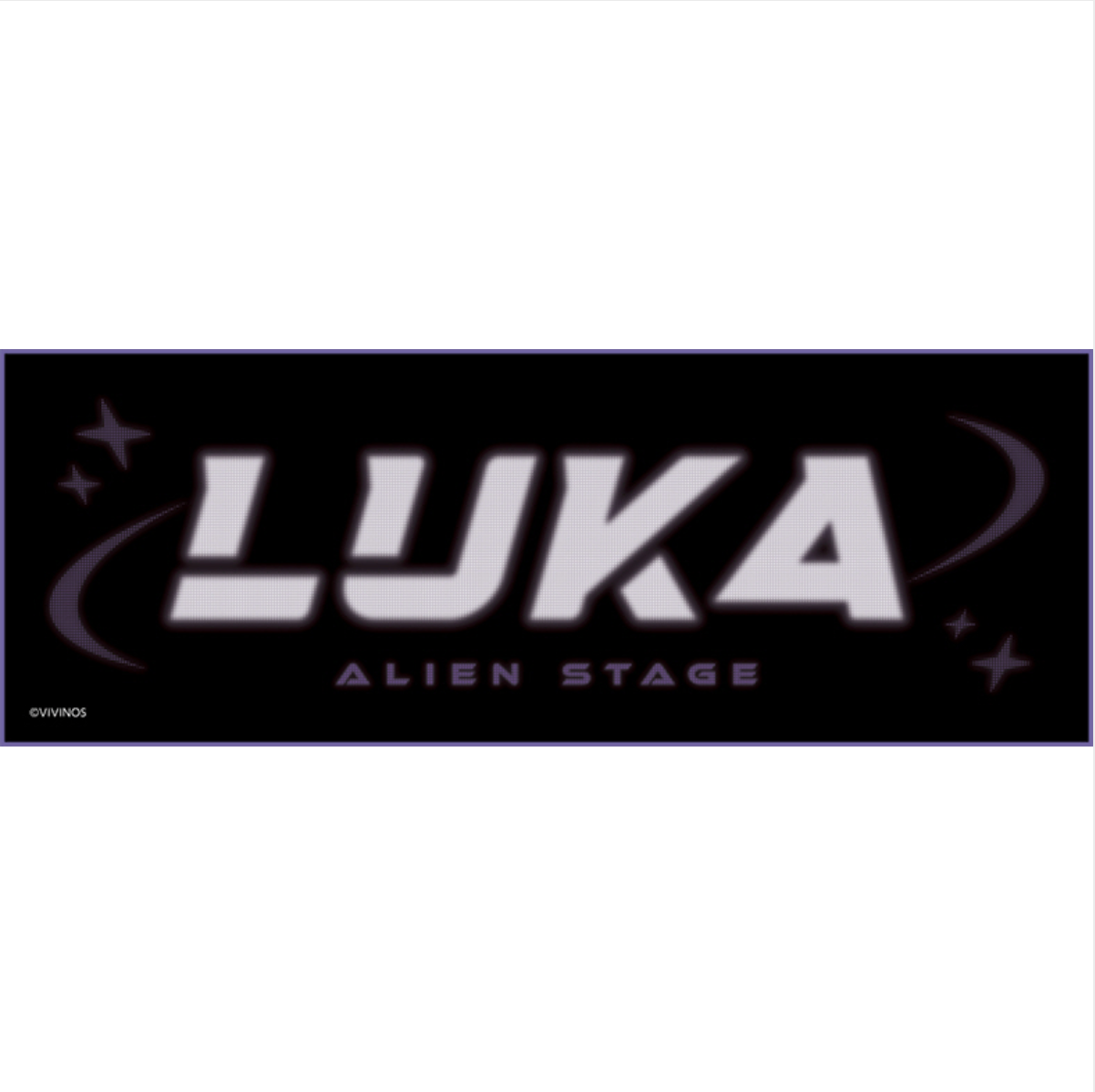 [pre-order][ALIEN STAGE TOP 6 FAIR] ALIEN STAGE : FABRIC SLOGAN : LUKA