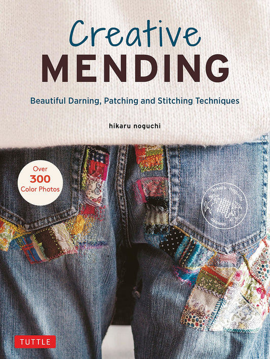 [pre-order] Creative Mending: Beautiful Darning, Patching and Stitching by Hikaru Noguchi