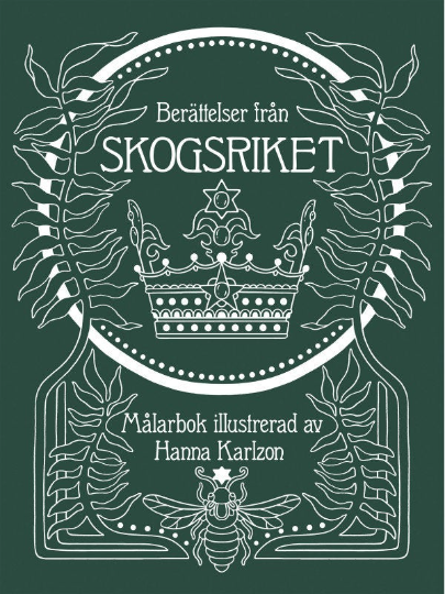 Skogsriket (Stories from the Forest Kingdom) by Hanna Karlzon