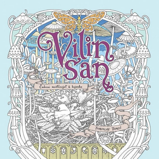 Vilin San by TOMISLAV TOMIC - Vilin San coloring book (Fairy's Dream) by Tomislav Tomić