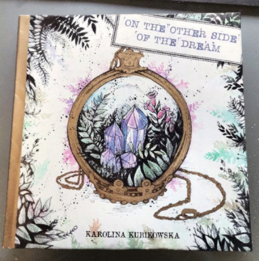 On the other side of the dream(hard cover) by Karolina Kubikowska