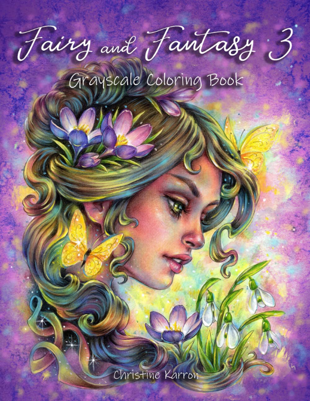 Fairy and Fantasy 3 Grayscale Coloringbook (Paperback), Christine Karron
